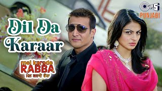 Dil Da Karaar || Mel Karade Rabba || Jimmy Shergill, Neeru Bajwa || Feroz Khan || Punjabi Hit Songs